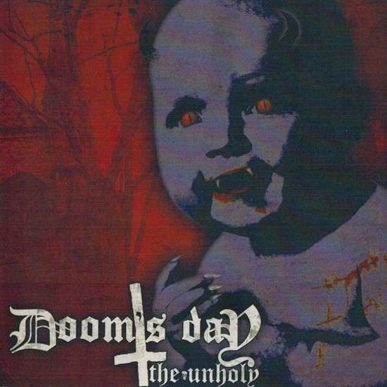 Cover for Doom's Day · Doom´s Day-the Unholy (CD) (2013)