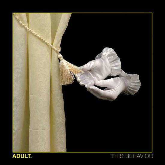 Cover for Adult · This Behaviour (CD) (2018)