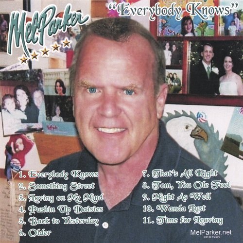 Everybody Knows - Mel Parker - Música - CD Baby - 0783707328300 - 23 de mayo de 2006