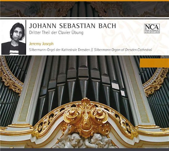 Bach: DritterTeil Clavierübung - Jeremy Joseph - Muziek - NCA - 0885150602300 - 17 juni 2011