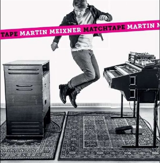 Matchtape - Martin Meixner - Musiikki - Jazzsick Records - 0885150701300 - perjantai 2. marraskuuta 2018