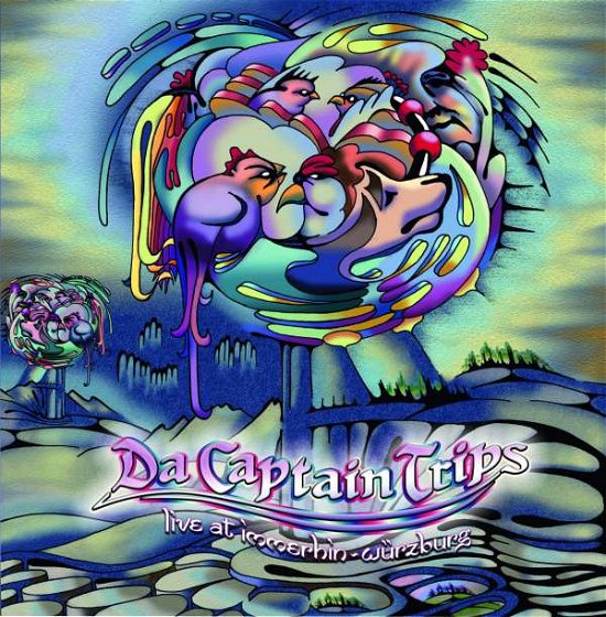 Cover for Da Captain Trips · Live at Immerhin Wurzburg (CD) (2016)