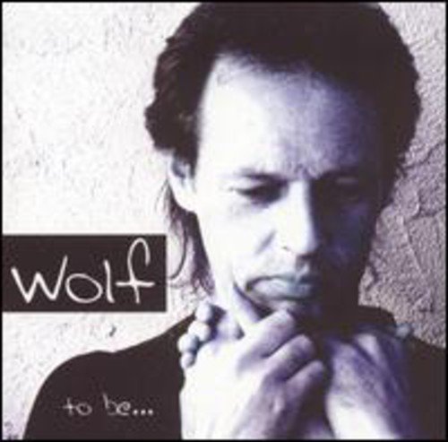 Cover for Wolf · To Be (CD) (2004)