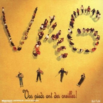 Cover for Vag · Vos Pieds Ont Des Oreilles (CD) (2015)