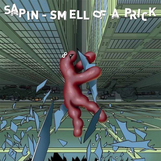 Cover for Sapin · Smell of a Prick (LP) (2016)