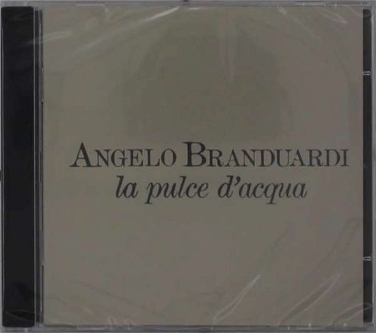 Cover for Angelo Branduardi · La Pulce D'acqua (CD) (2021)