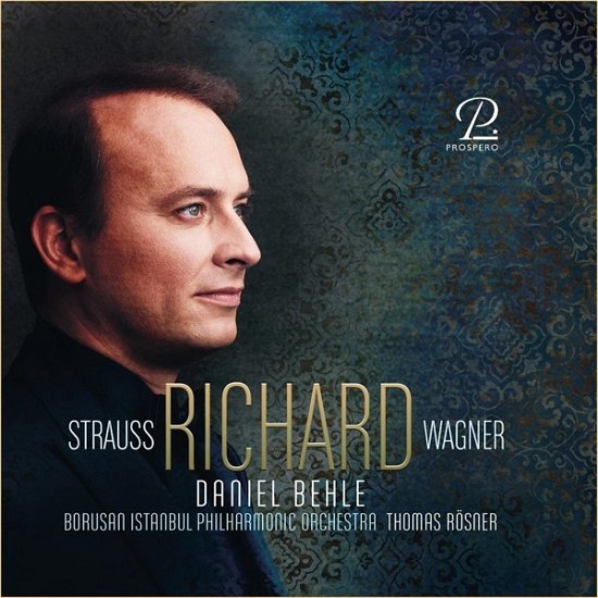 Cover for Behle, Daniel &amp; Borusan Istanbul Philharmonic Orchestra · Richard Strauss &amp; Richard Wagner: Orchestral Works (CD) (2023)