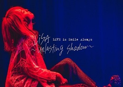 Cover for Lisa · Live is Smile Always -unlasting Shadow- at Zepp Haneda (Tokyo) (MBD) [Japan Import edition] (2022)