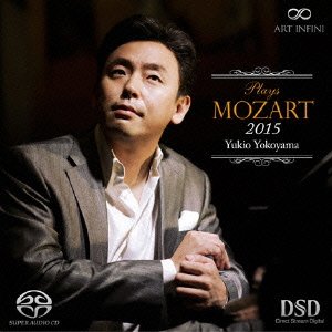 Cover for Yokoyama Yukio · Plays Mozart 2015 (CD) [Japan Import edition] (2015)