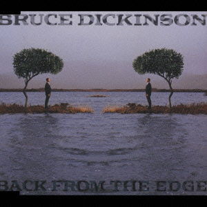 Cover for Bruce Dickinson · Back from the Edge (CD) [Japan Import edition] (2006)