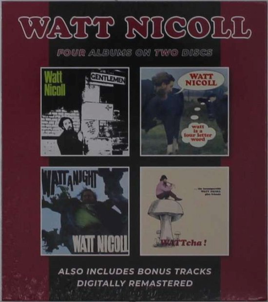 Cover for Watt Nicoll · The Ballad Of The Bog And Other Ditties / Watt Is A Four Letter Word / Watt A Night / Wattcha! (+Bonus Track) (CD) (2020)