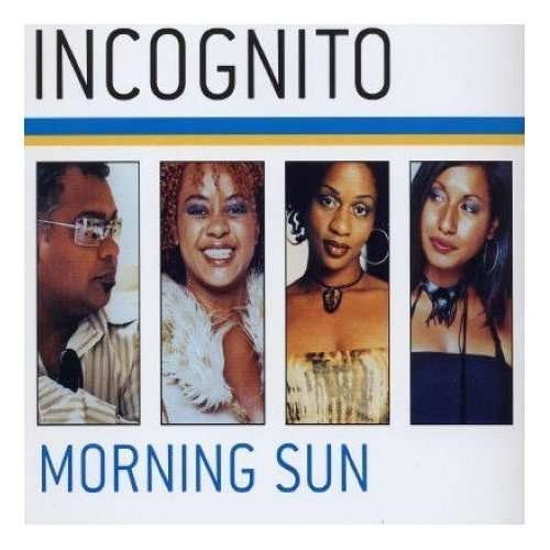 Cover for Incognito · Morning Sun (CD)