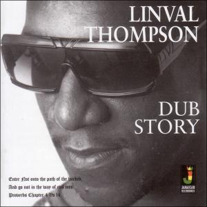 Dub Story - Linval Thompson - Musique - Jamaican Recordings - 5036848001300 - 28 mars 2007