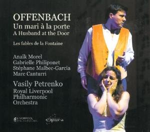 Cover for Offenbach / Philiponet / Rlpo / Petrenko · Un Mari a La Porte / Husband at the Door (CD) (2012)