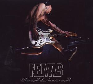 Nemas · If We Could Play Faster We... (CD) (2009)