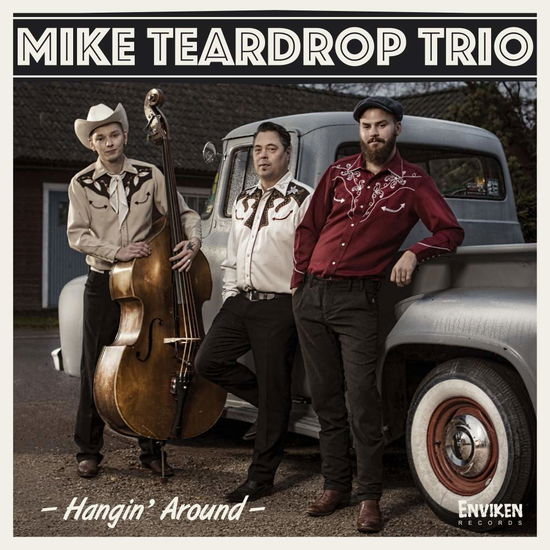 Cover for Mike Teardrop Trio · Hangin'around (CD) (2018)