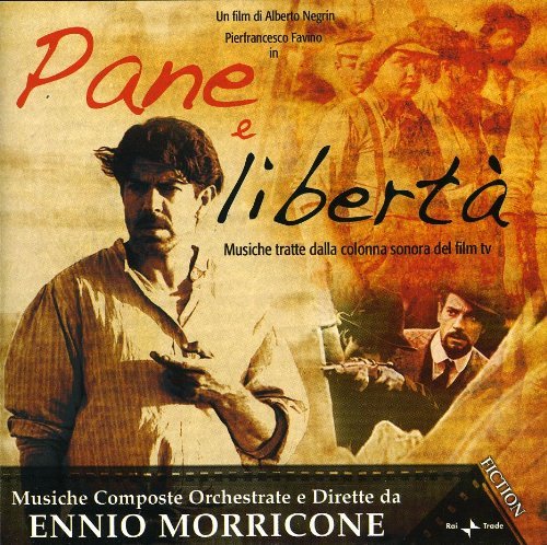 Pane E Liberta - Ennio Morricone - Música - RAI TRADE - 8011772104300 - 30 de janeiro de 2009