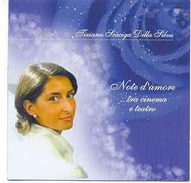 Cover for Tiziana Scaciga Della Silva · Note D'Amre...Tra Cinema E Teatro (CD)
