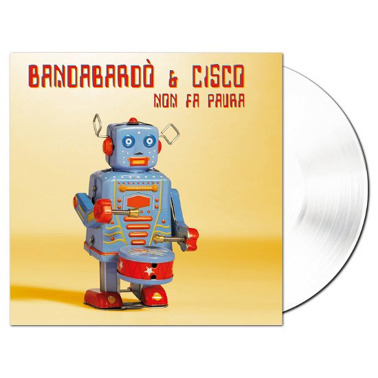 Cover for Bandabardo &amp; Cisco · Non Fa Paura (LP) (2022)