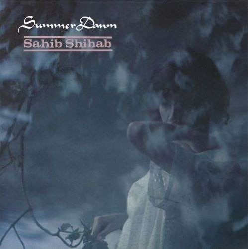 Cover for Sahib Shihab · Summer Dawn (CD) (2024)