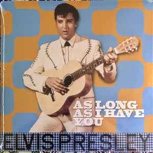 Elvis Presley · As Long As I Have You (LP) (2017)