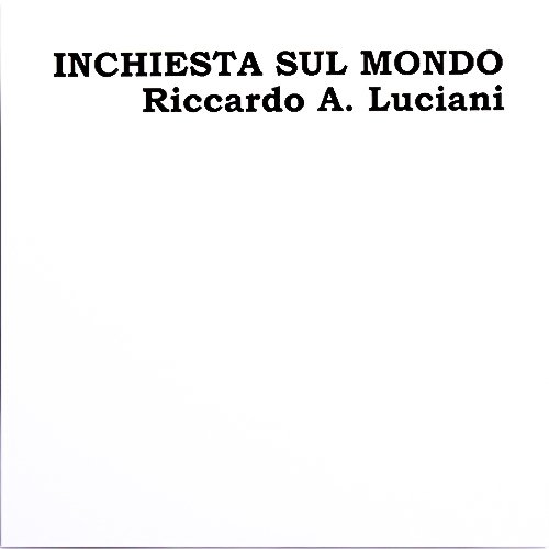 Cover for Riccardo A. Luciani · Inchiesta (LP) [Limited edition] (2016)