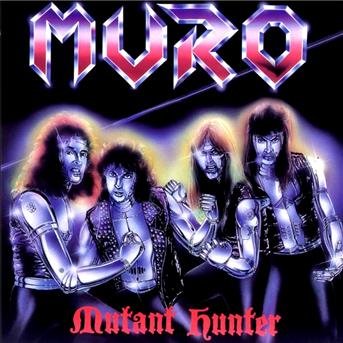 Cover for Muro · Mutant Hunter (CD)