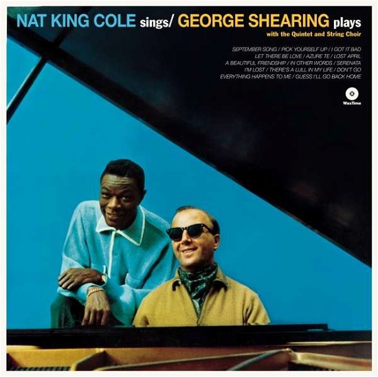 Nat King Cole Sings / George Shearing Plays - Cole,nat King / Shearing,george - Muziek - WAX TIME - 8436559463300 - 27 oktober 2017