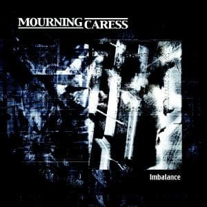 Cover for Mourning Caress · Imbalance (CD)