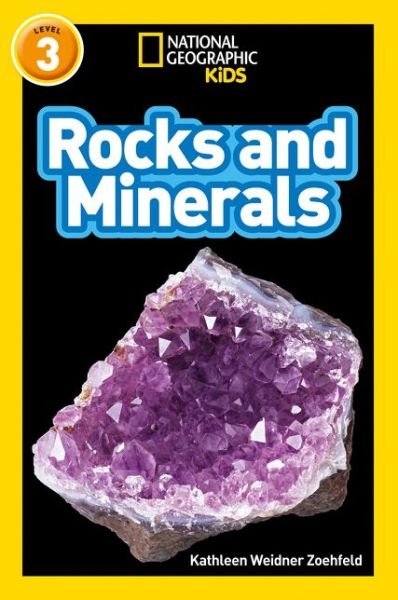Cover for Kathleen Weidner Zoehfeld · Rocks and Minerals: Level 3 - National Geographic Readers (Paperback Book) (2018)