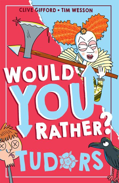 Cover for Clive Gifford · Would You Rather? Tudors - Would You Rather? (Pocketbok) (2024)