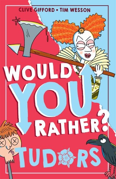 Cover for Clive Gifford · Tudors - Would You Rather? (Pocketbok) (2024)