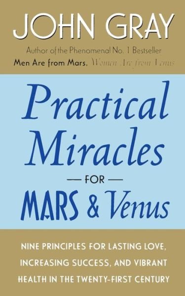 Cover for John Gray · Practical Miracles for Mars and Venus (Taschenbuch) (2001)