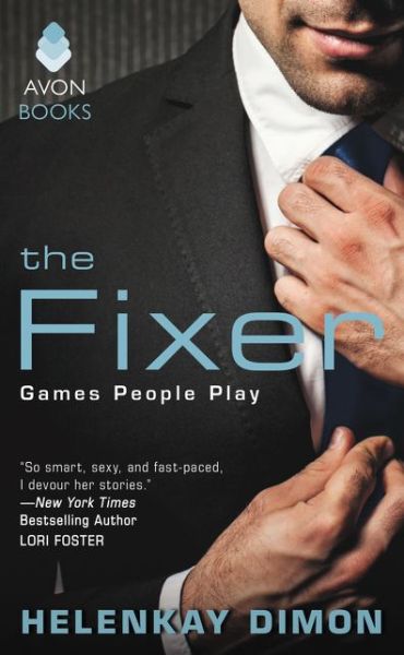 Cover for HelenKay Dimon · The Fixer: Games People Play - Games People Play (Paperback Book) (2016)