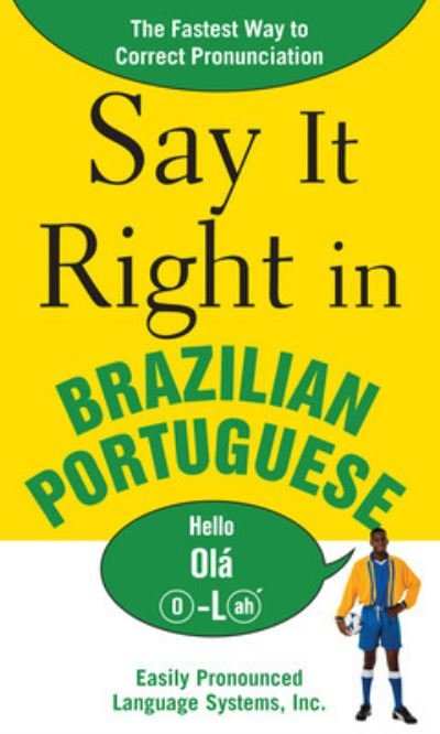 Cover for Na Epls · Say It Right in Brazilian Portuguese (Paperback Book) [Ed edition] (2008)