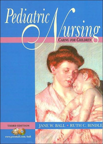 Cover for Ball · Pediatric Nursing: Caring &amp; Nav Webct Pkg (Paperback Book) (2002)