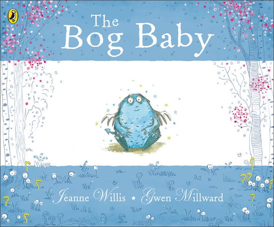 The Bog Baby - Jeanne Willis - Bücher - Penguin Random House Children's UK - 9780141500300 - 1. Mai 2008