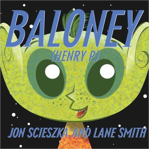 Baloney (Henry P.) - Jon Scieszka - Books - Penguin Random House Australia - 9780142404300 - September 8, 2005