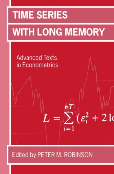 Cover for Robinson · Time Series with Long Memory - Advanced Texts in Econometrics (Paperback Book) (2003)