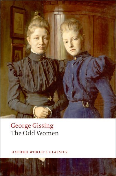 Cover for George Gissing · The Odd Women - Oxford World's Classics (Taschenbuch) (2008)
