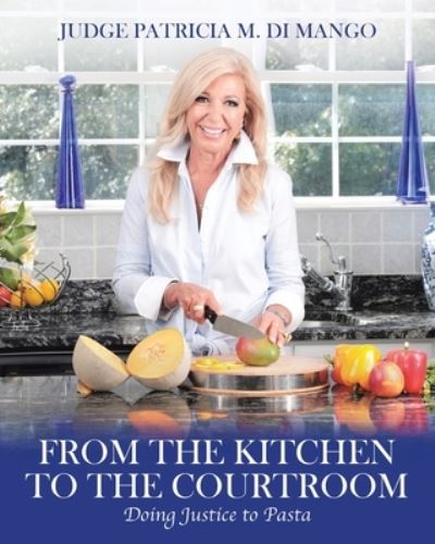 Cover for Patricia Di Mango · From the Kitchen to the Courtroom (Paperback Book) (2021)