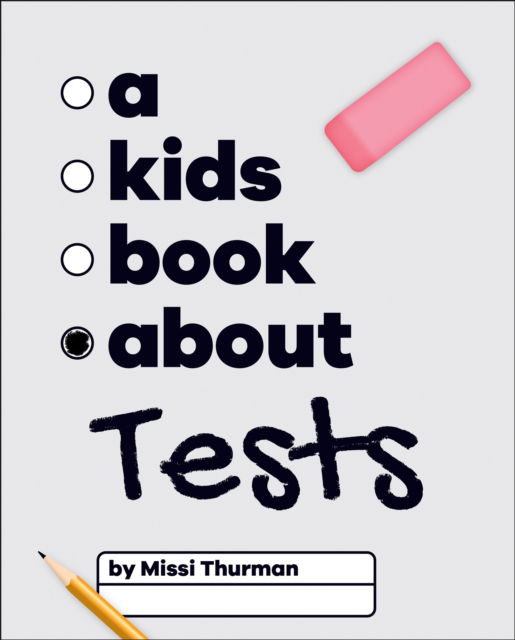 Cover for Missi Thurman · A Kids Book About Tests - A Kids Book (Hardcover Book) (2025)