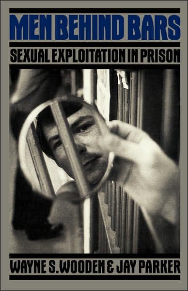 Cover for Jay Parker · Men Behind Bars: Sexual Exploitation In Prison (Taschenbuch) (1984)