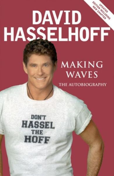 Cover for David Hasselhoff · Making Waves: The Autobiography (Taschenbuch) (2007)