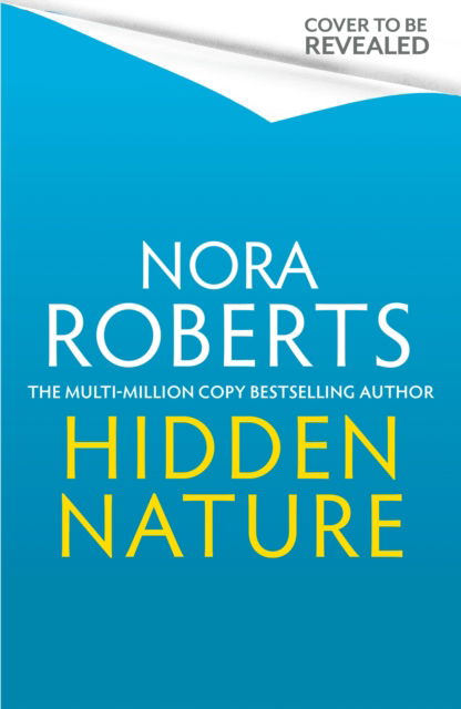 Cover for Nora Roberts · Hidden Nature (Innbunden bok) (2025)