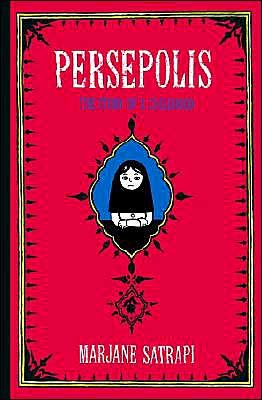 Cover for Marjane Satrapi · Persepolis: The Story of a Childhood - Pantheon Graphic Library (Gebundenes Buch) [First edition] (2003)