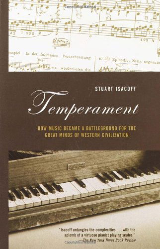 Cover for Stuart Isacoff · Temperament: How Music Became a Battleground for the Great Minds of Western Civilization (Paperback Book) (2003)