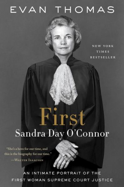 Cover for Evan Thomas · First: Sandra Day O'Connor (Paperback Bog) (2020)