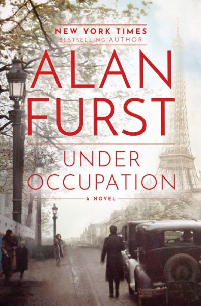 Cover for Alan Furst · Under Occupation: A Novel (Hardcover Book)