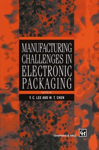 Cover for Lee · Manufacturing Challenges in Electronic Packaging (Gebundenes Buch) [1998 edition] (1997)